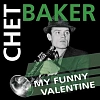 Chet Baker My Funny Valentine (Green) (LP), 9003829976090_0