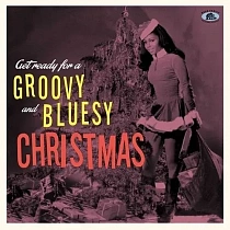 Various - Get Ready for a Groovy and Bluesy Christmas (Black Vinyl LP), 4000127180759