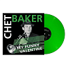 Chet Baker My Funny Valentine (Green) (LP), 9003829976090_1