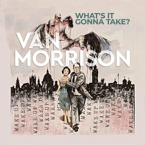 VAN MORRISON - What s It Gonna Take? (2LP, Black Vinyl), 0602445182251